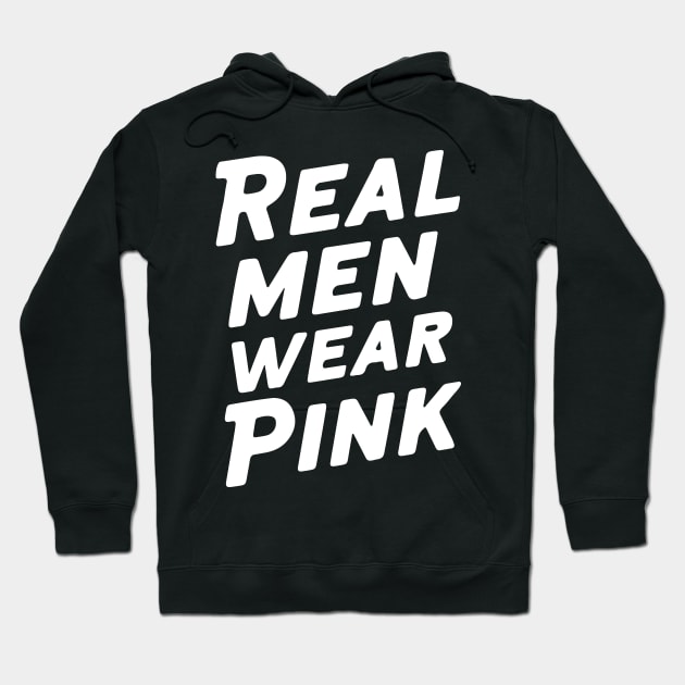 Real men wear pink Hoodie by CreativeSage